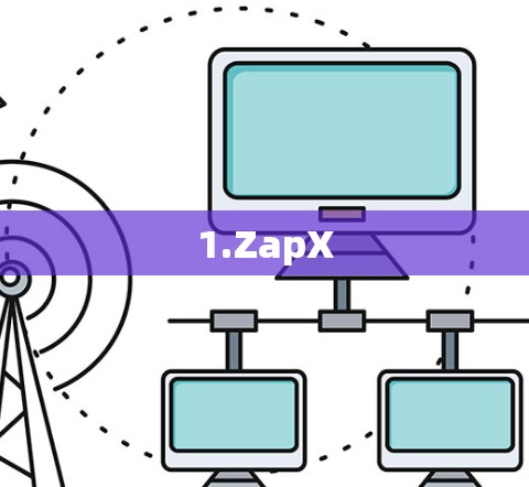 1.ZapX